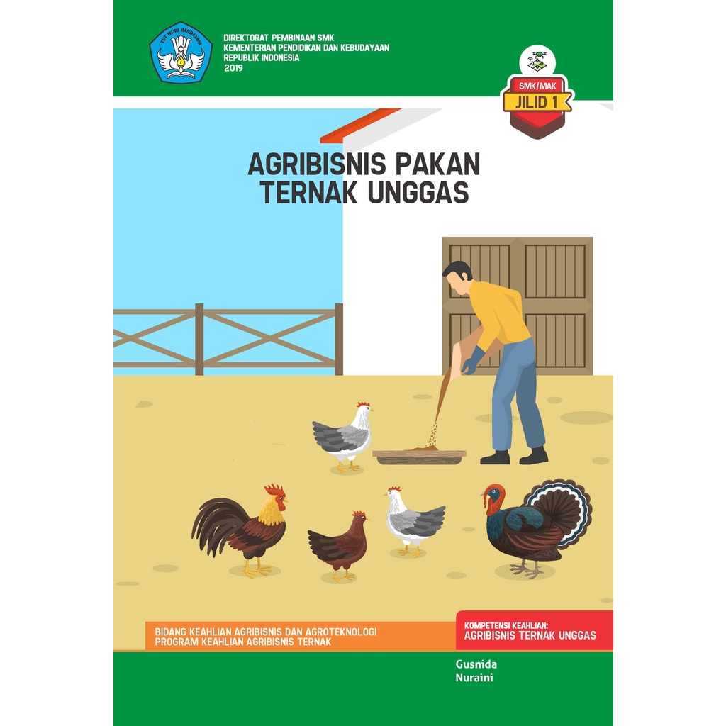 Agribisnis Pakan Ternak Unggas - jilid 1