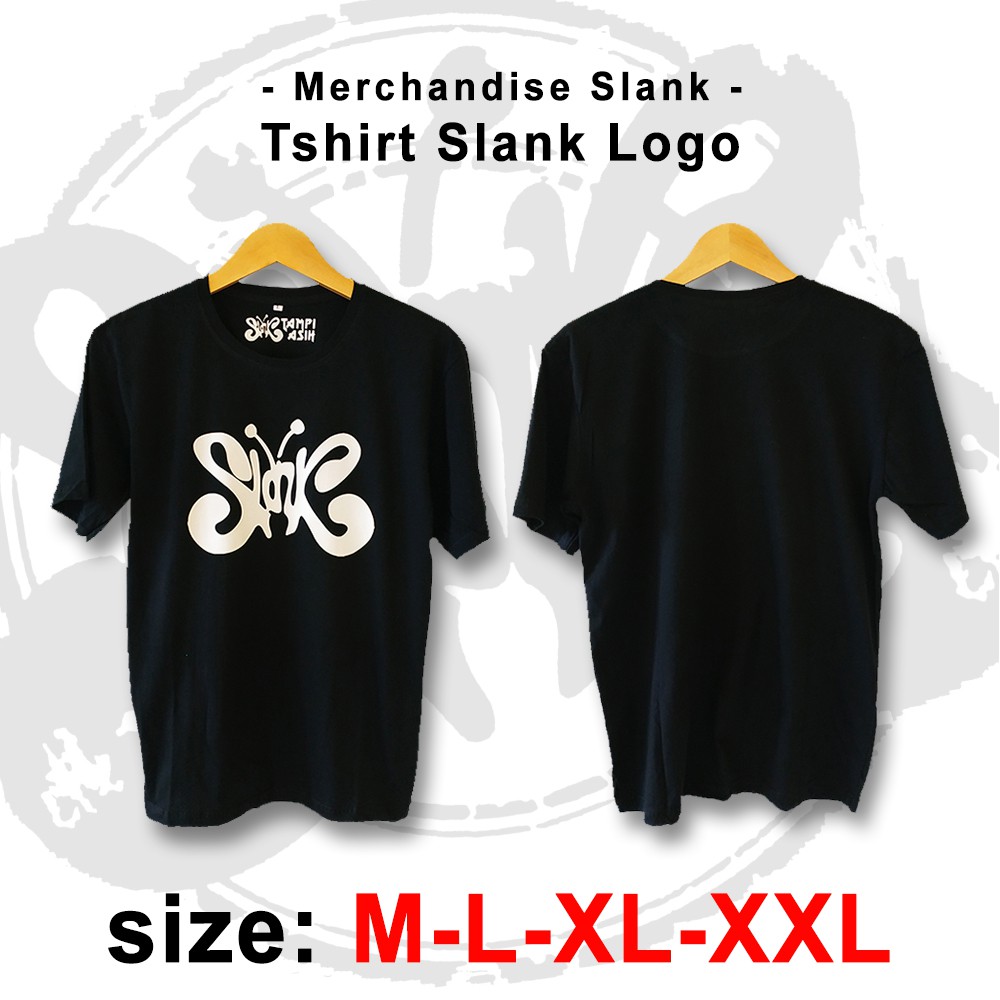 SLANK LOGO- LENGAN PENDEK - 100% ORIGINAL MADE IN SLANKERS - BAJU SLANK - KAOS SLANK - TAMPIASIH OKE