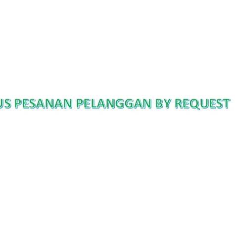 

Penjualan Terbanyak.. DUS PESANAN PELANGGAN BY REQUEST