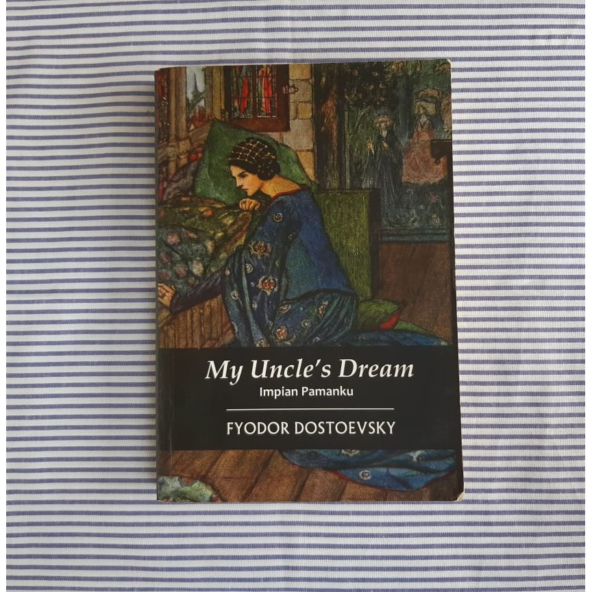My Uncle's Dream/Impian Pamanku (Fyodor Dostoevsky)