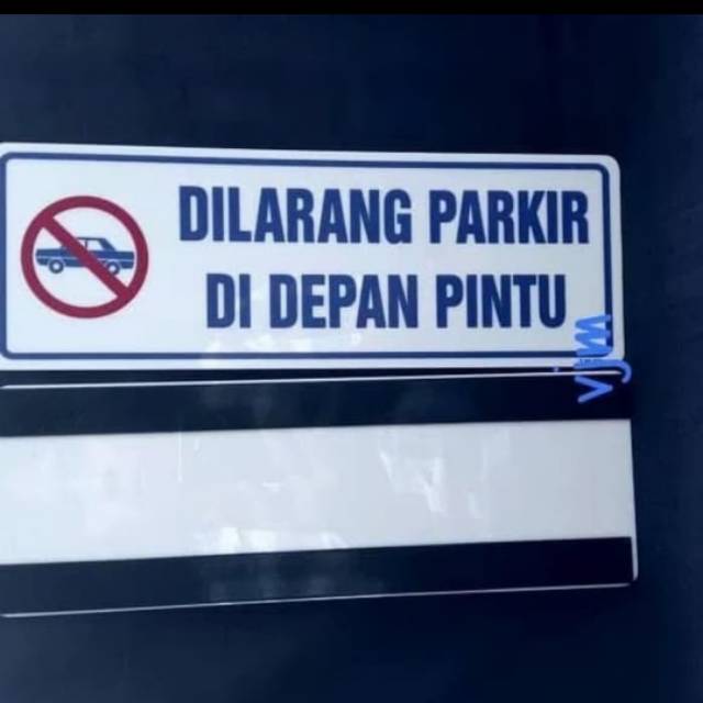 

Sign board dilarang parkiri di depan pintu, sign label acrylic