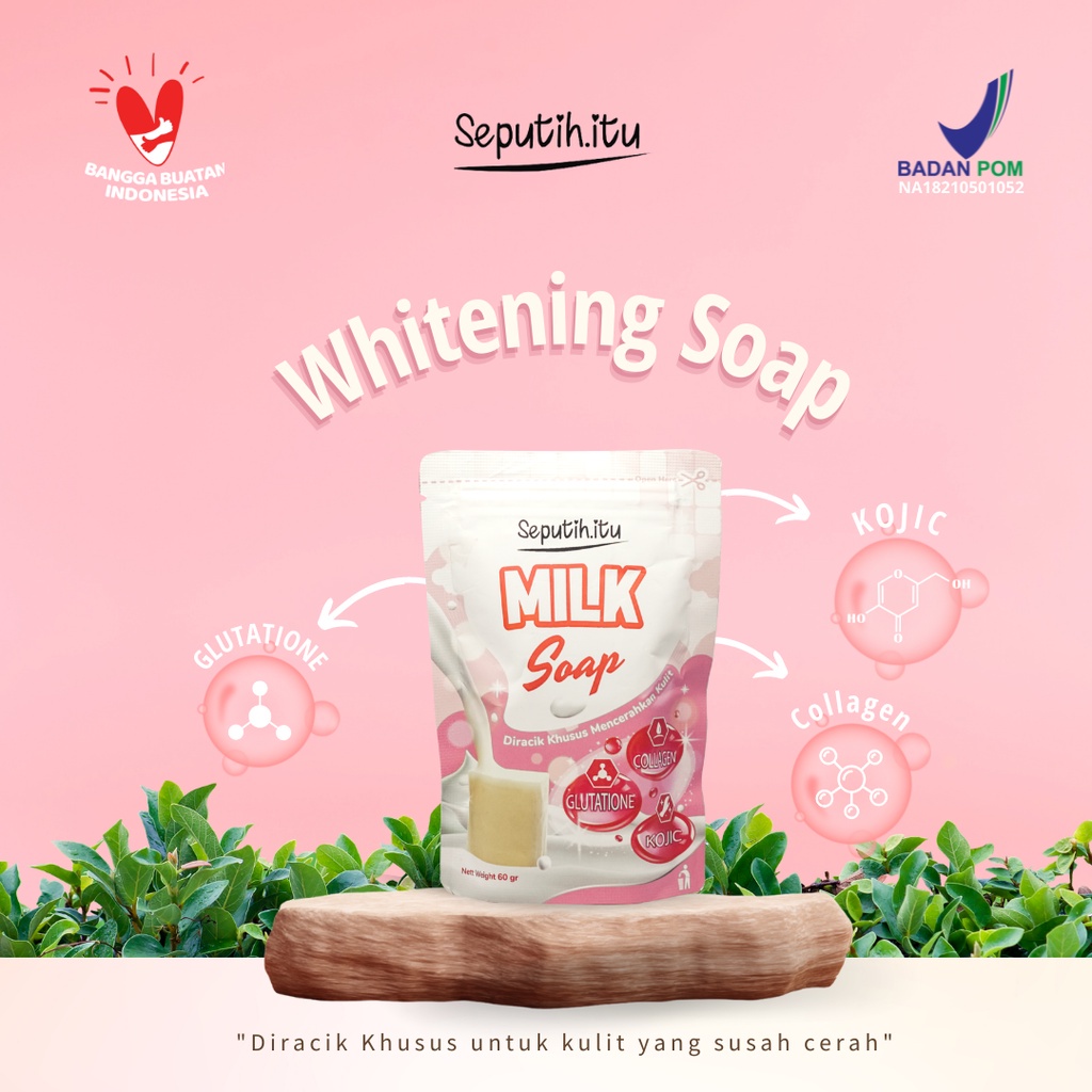 (BPOM) SEPUTIH ITU MILK SOAP SABUN PENCERAH BADAN 60gr