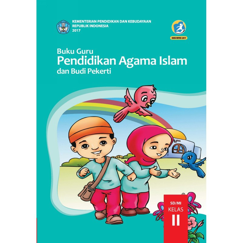 

BUKU PENDIDIKAN AGAMA ISLAM DAN BUDI PEKERTI SD KELAS 1, 2, 3, 4, 5, 6