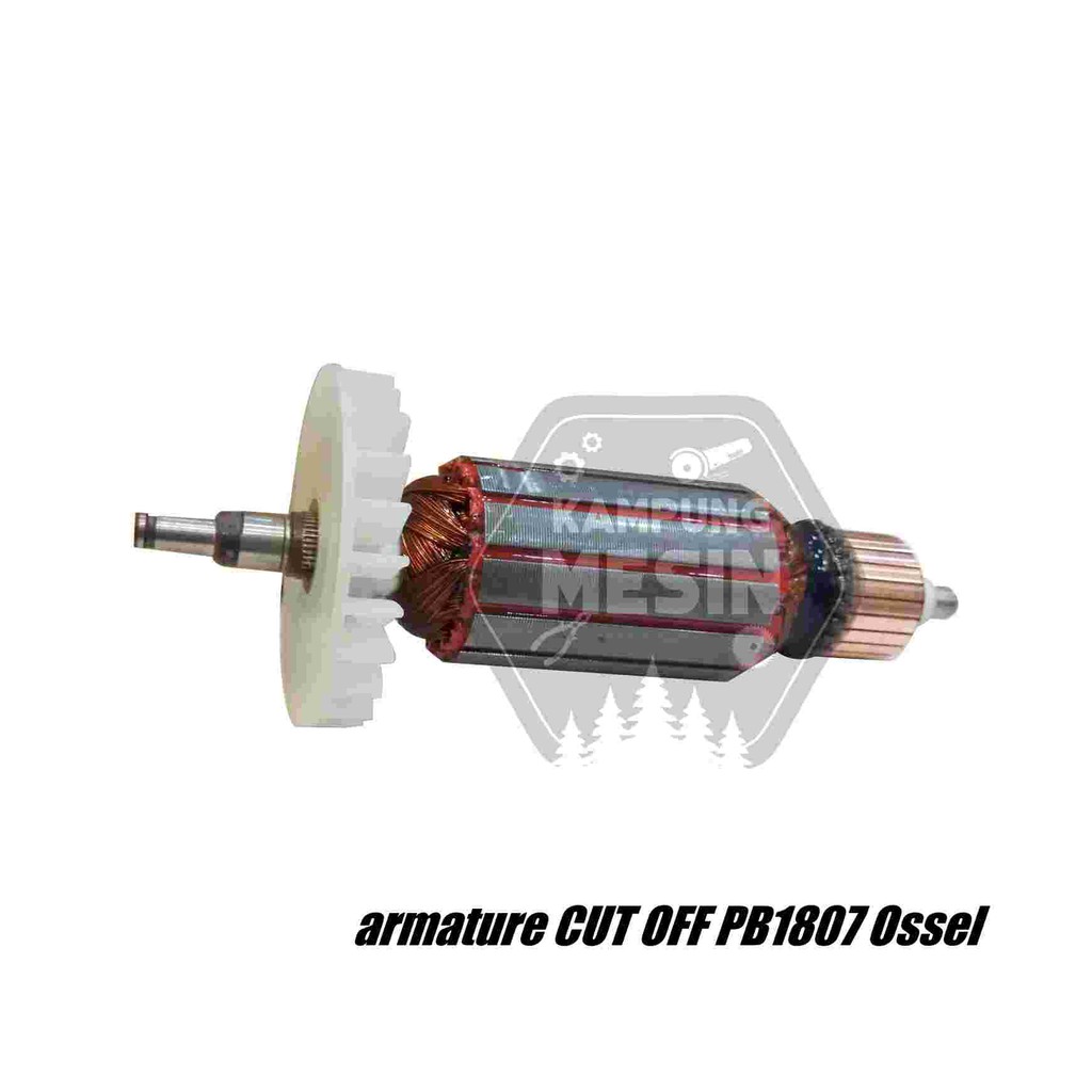 Armature mesin CUT OFF PB1807 Ossel angker mesin CUT OFF PB1807 OSSEL
