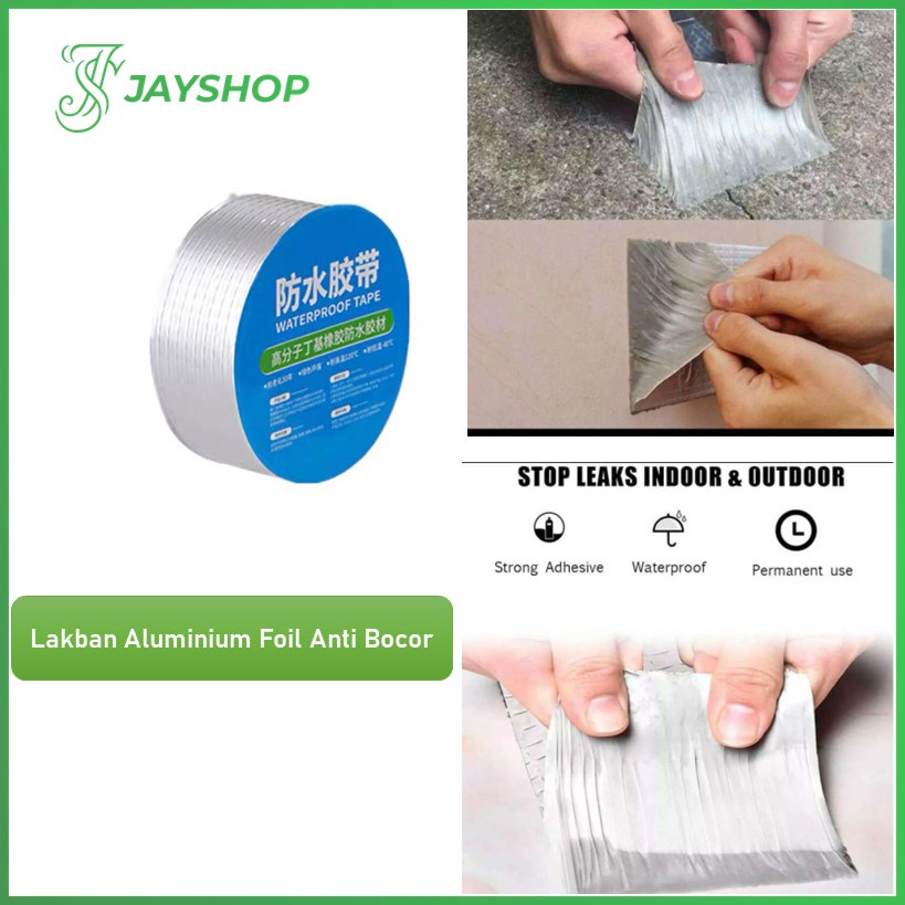 Lakban Anti Bocor Aluminium Foil Waterproof Tape Tahan Air &amp; Panas Serbaguna