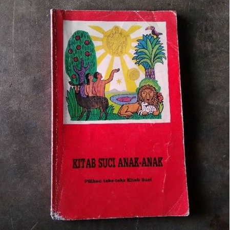 Kitab suci anak anak pilihan tek teks Kitab suci