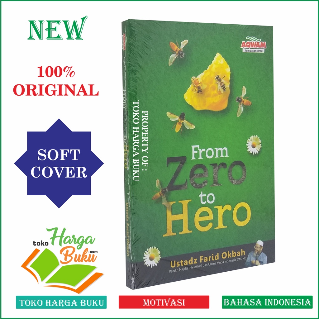 Foto From Zero To Hero Karya Ustadz Farid Okbah Penerbit Aqwam