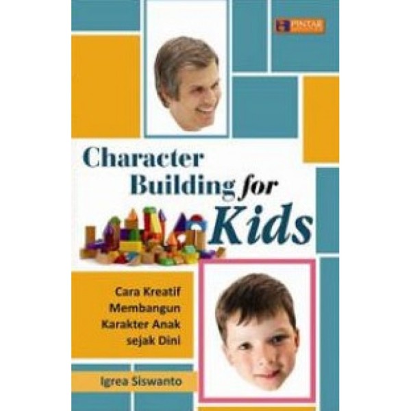 Character Building For Kids - Igrea Siswanto