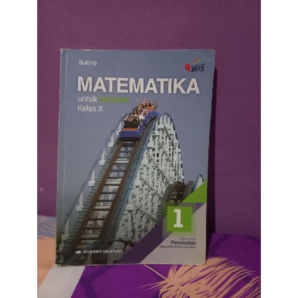 

Matematika Peminatan kelas X Erlangga Kurikulum 13