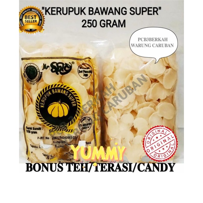 

KERUPUK BAWANG SUPER @250 GR BONUS TEH/TERASI/CANDY