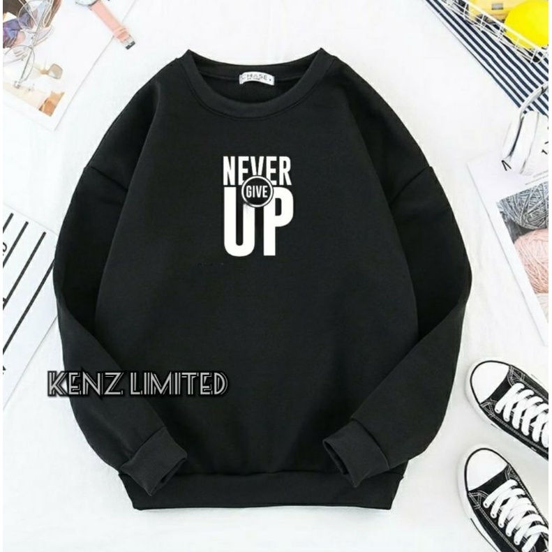 Sweater basic pria wanita (NEVER GIVE UP)