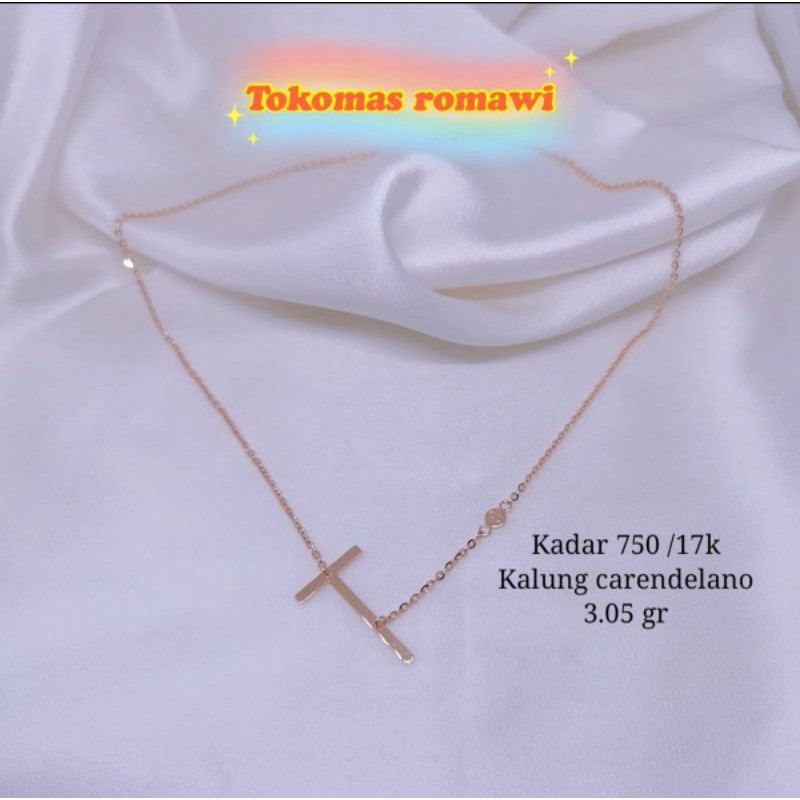 Kalung carendelano huruf T emas asli kadar 750 /17k - 3.05gr