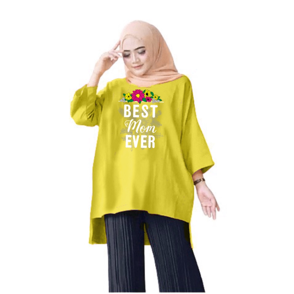 Tunik Jumbo Best Mom Ever/ Atasan Wanita XL, XXL