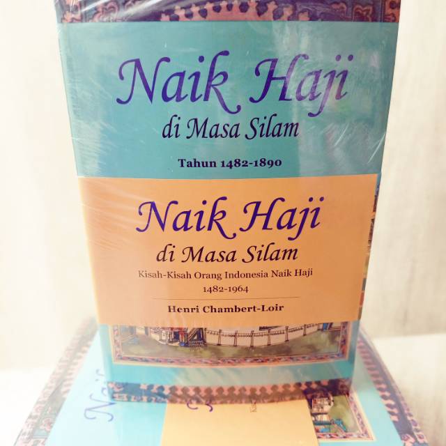 Naik Haji Di Masa Silam: Kisah-Kisah Orang Indonesia Naik Haji 1482-1964

Henri Chambert-loir