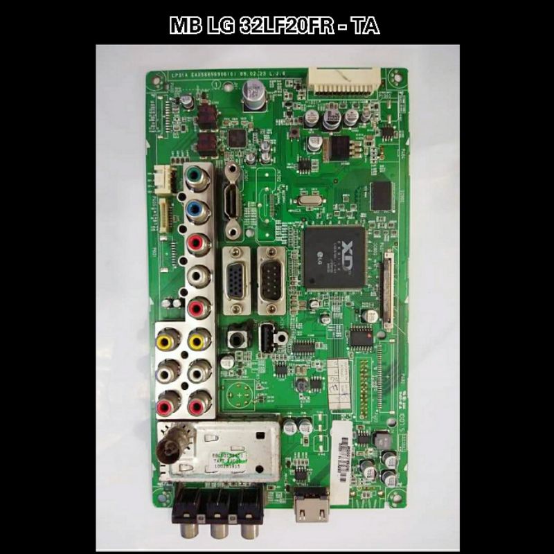 Mainboard LCD LED TV LG 32LF20FR - TA