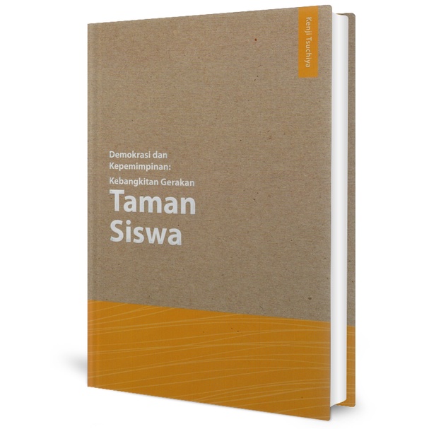 Demokrasi dan Kepemimpinan - Kebangkitan Gerakan Taman Siswa