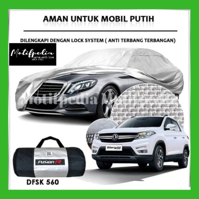 COVER MOBIL PUTIH DFSK 560 /SARUNG MOBIL DFSK 560 FUSION R WATERPROOF