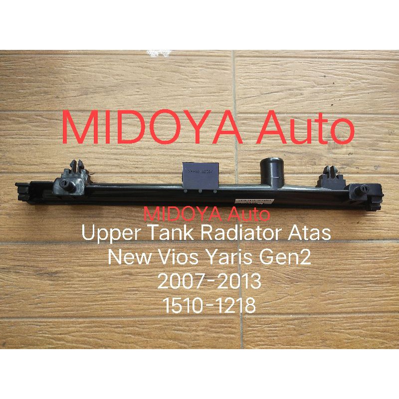 Upper Tank Radiator Atas New Vios Yaris Gen2 2007-2013