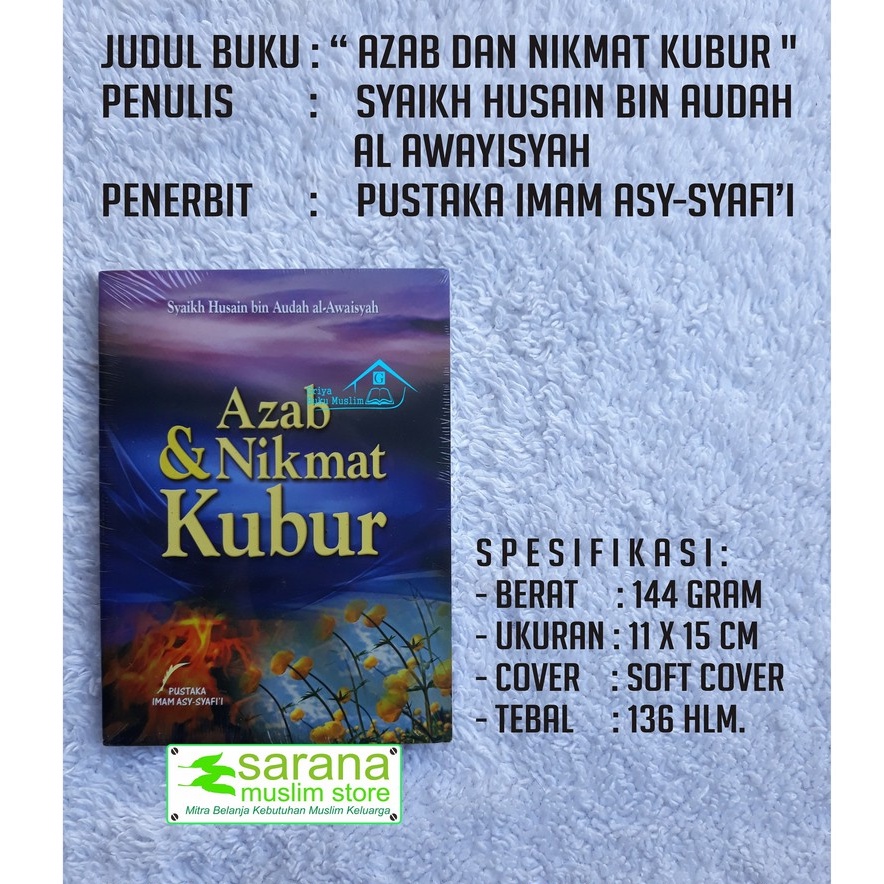 BUKU AZAB DAN NIKMAT KUBUR (ILMU KEMATIAN DAN ALAM KUBUR)