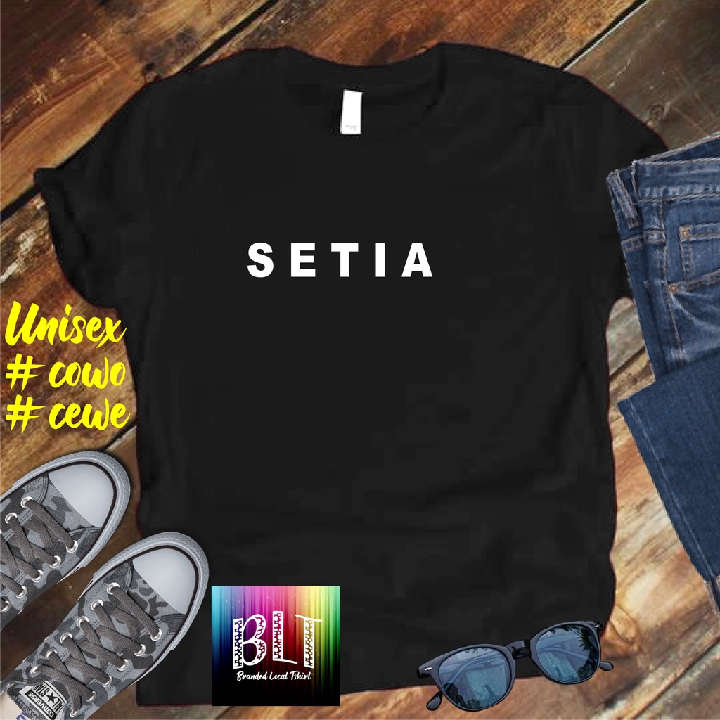 COD/KAOS TULISAN SETIA/KAOS TERLARIS KUALTAS TERJAMIN/KAOS PRIA DISTRO HIT/KAOS BANDUNG/KAOS KEREN/KAOS MURAH//KAOS DISTRO/KAOS BERGAMBARKAOS DISTRO/KAOS PRIA DAN WANITA/KAOS KATA KATA LUCU/KAOS VIRAL/KAOS PROMO