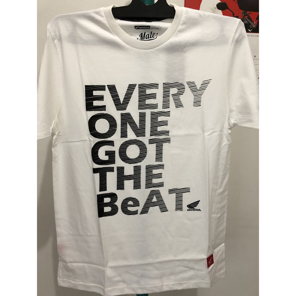 EVERYONE GOT THE BEAT T- SHIRT