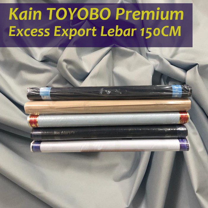 Kain TOYOBO Premium Excess Export Lebar 150 CM