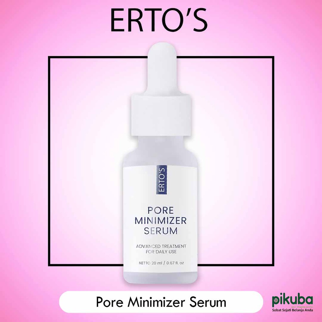 Ertos Pore Minimizer Serum Treatment Serum Pengecil  Pori - Pori Wajah Serum Wajah Ertos