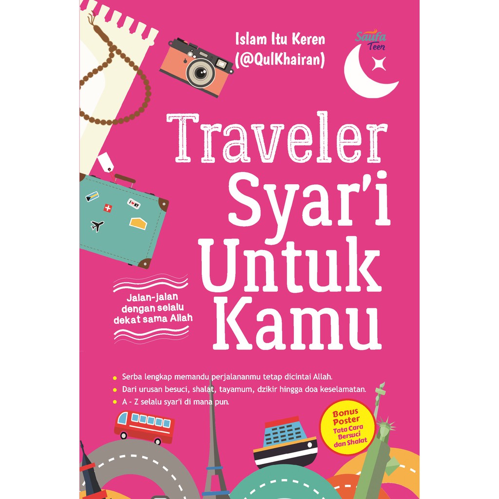 

Buku Traveler Syar'i Untuk Kamu - Saufa