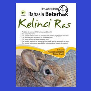 Rahasia Beternak Kelinci Ras