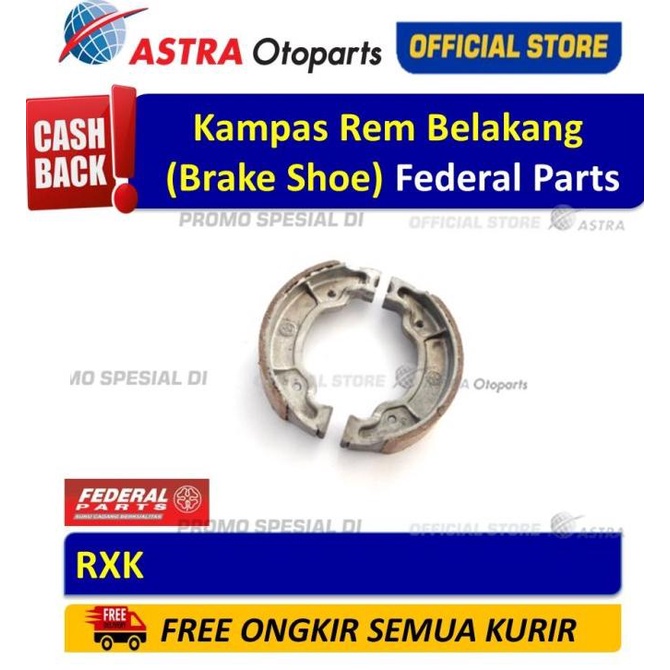 Kampas Rem Belakang (Brake Shoe) Federal Parts RXK ASTR4OTO Ayo Order