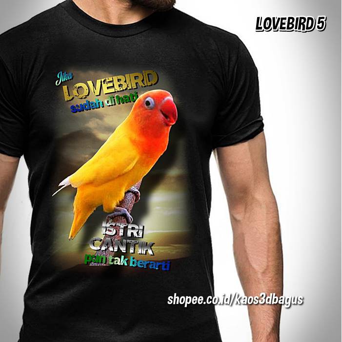 Kaos Burung Lovebird Kaos Kicau Mania Lucu Keren Distro Kaos