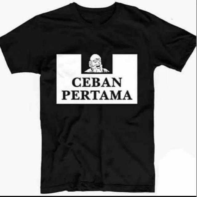 Tshirt kaos baju CEBAN PERTAMA