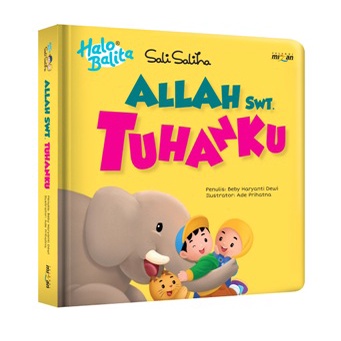

HALO BALITA SALI SALIHA: ALLAH SWT. TUHANKU (BOARDBOOK)