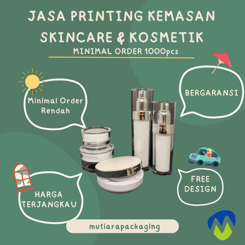 JASA PRINTING KEMASAN SKINCARE-KOSMETIK (printing botol plastik,l botol kaca,pot cream,dll)