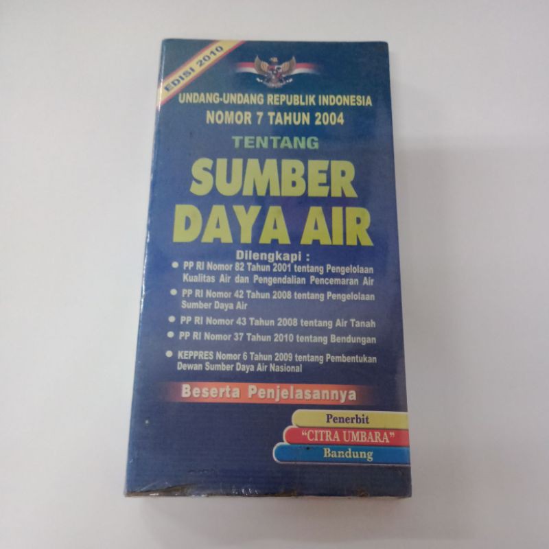 

UU RI No 7 Tahun 2004 Tentang Sumber Daya Air