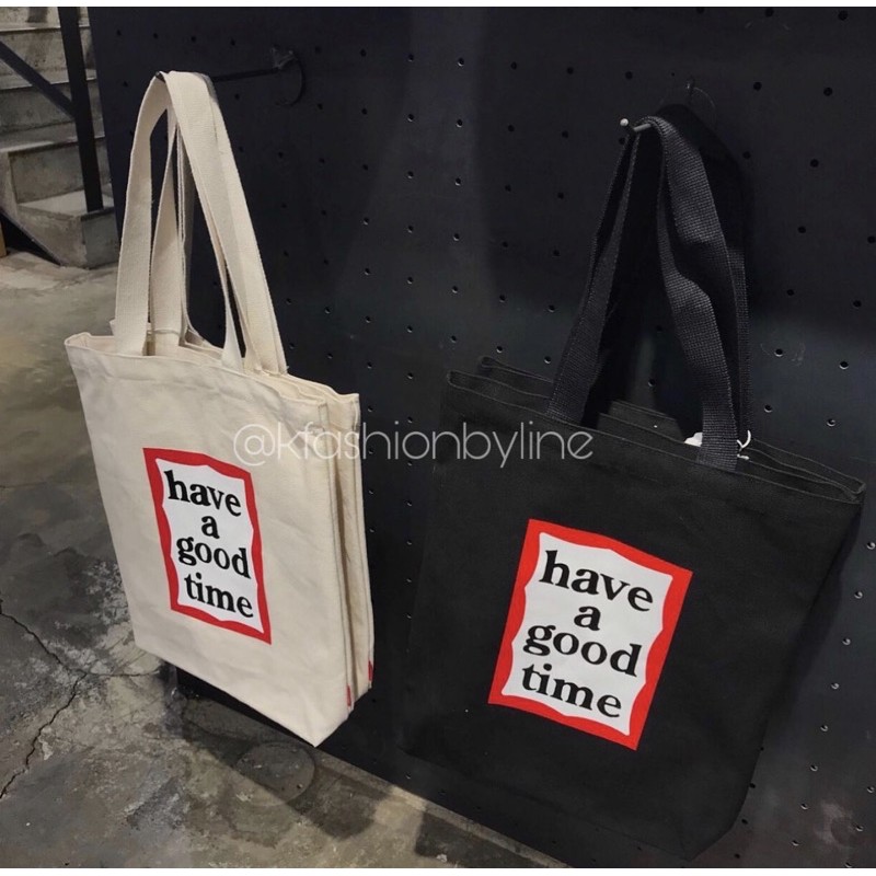 HAVE A GOOD TIME TOTEBAG