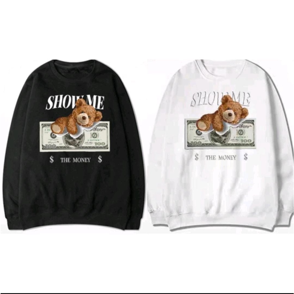 SHOW ME THE MONEY CREWNECK WANITA SIZE M - XXL - SWEATER LUCU TERLARIS