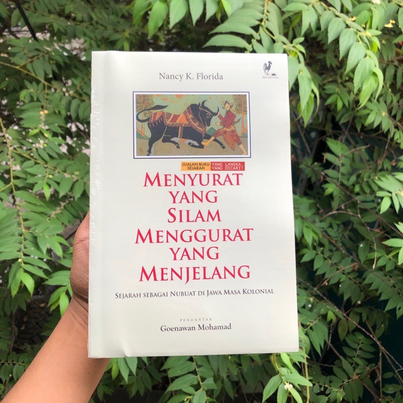 MENYURAT YANG SILAM MENGGURAT YANG MENJELANG - NANCY K. FLORIDA - GOENAWAN MOHAMAD