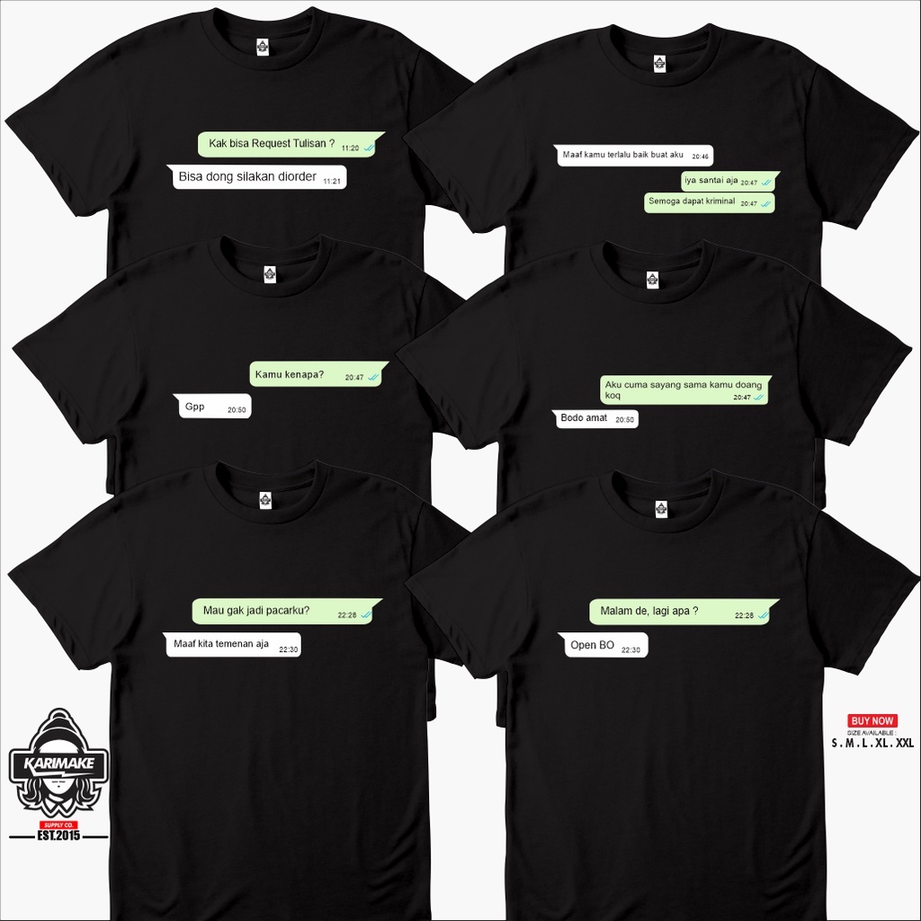 Kaos Baju KATA UNIK Custom WHATSAPP CHAT PACAR Kaos Distro - Karimake