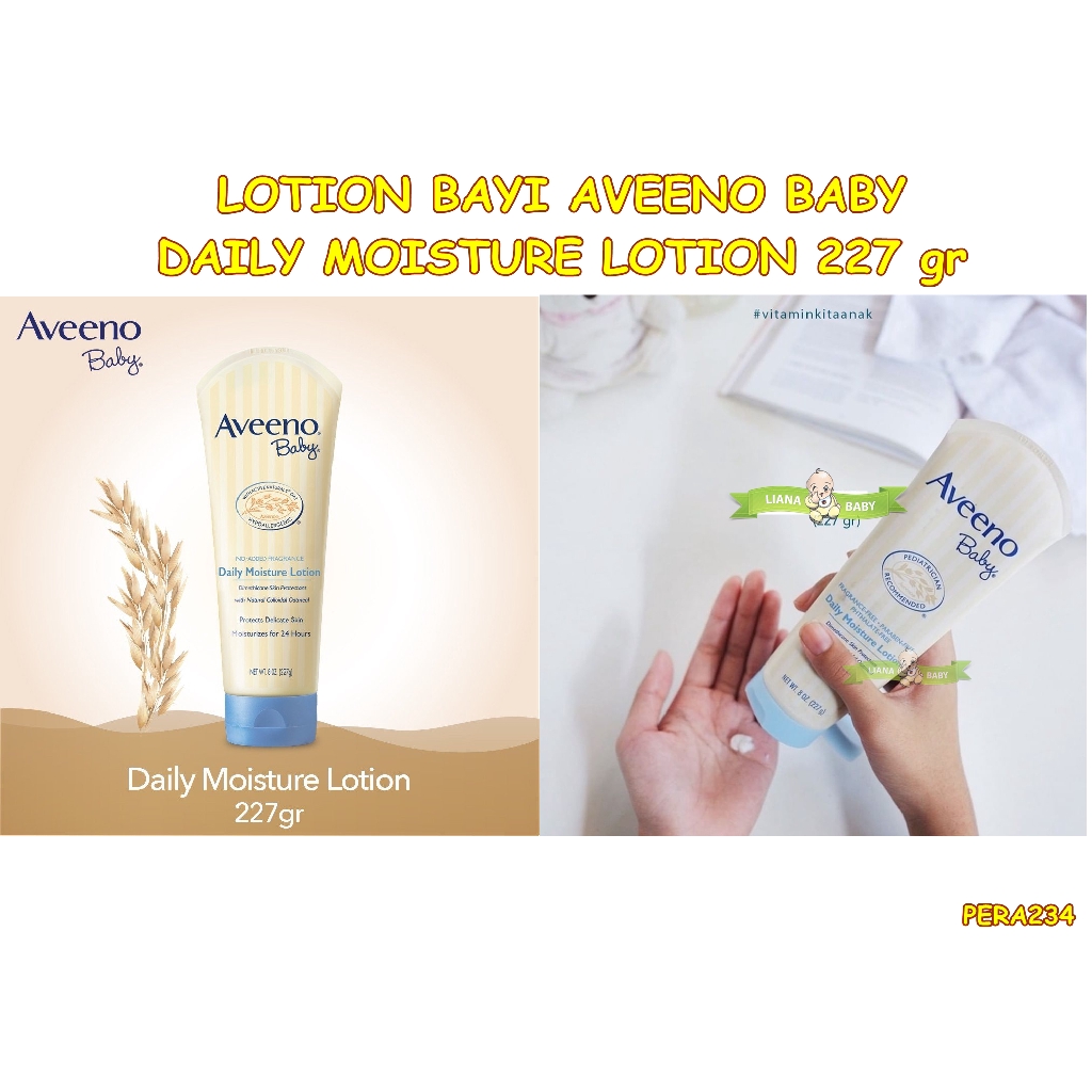 PERA234 LOTION BAYI AVEENO BABY DAILY MOISTURE LOTION 227 gr exp 07/2024