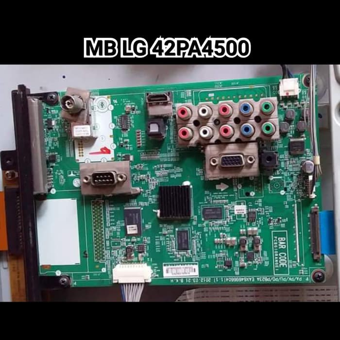 MB TV LG 42PA4500 - MAINBORD TV LG 42PA4500 - MESIN TV LG 42PA4500