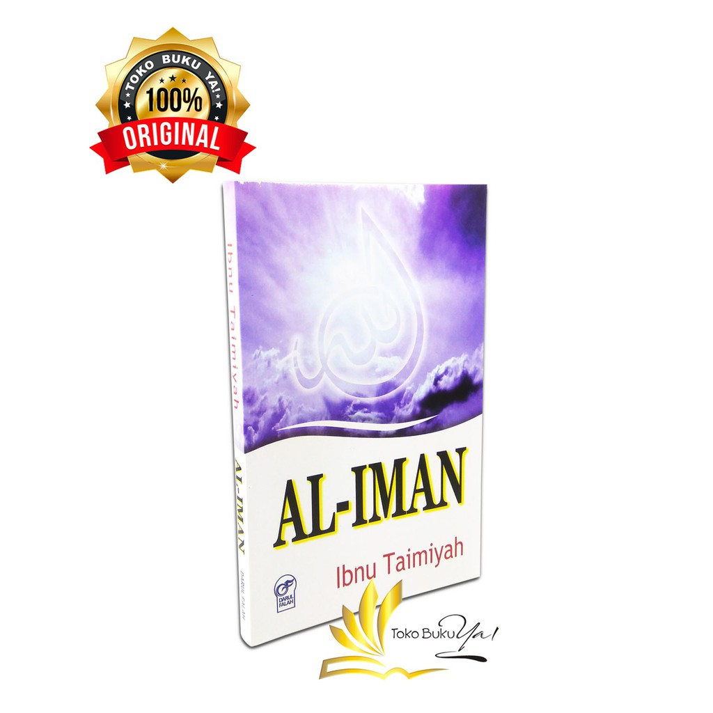 Al Iman - Ibnu Taimiyah - Darul Falah
