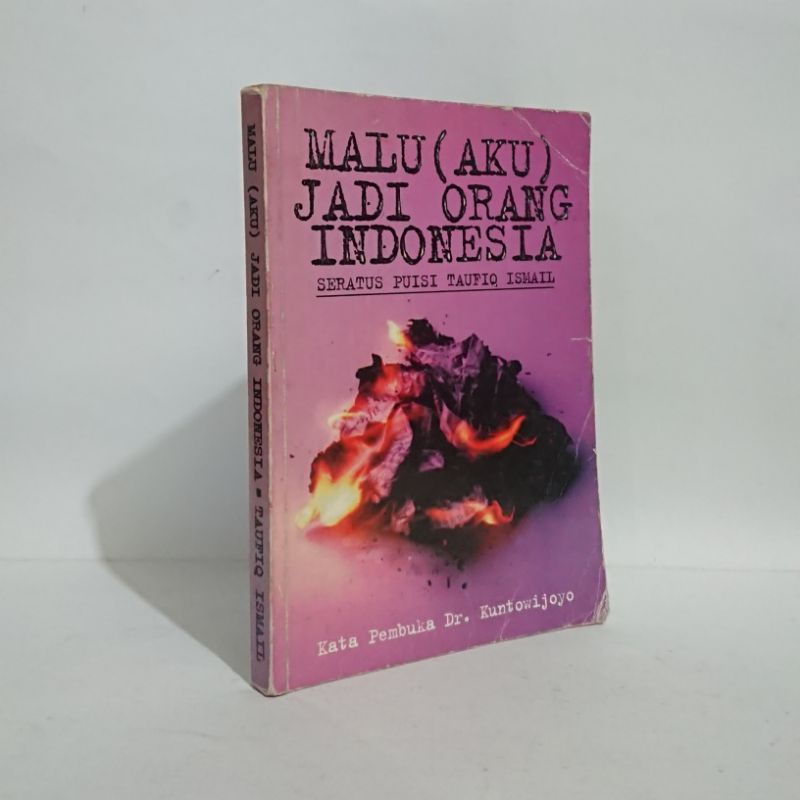 Malu aku jadi orang indonesia - seratus puisi taufiq ismail