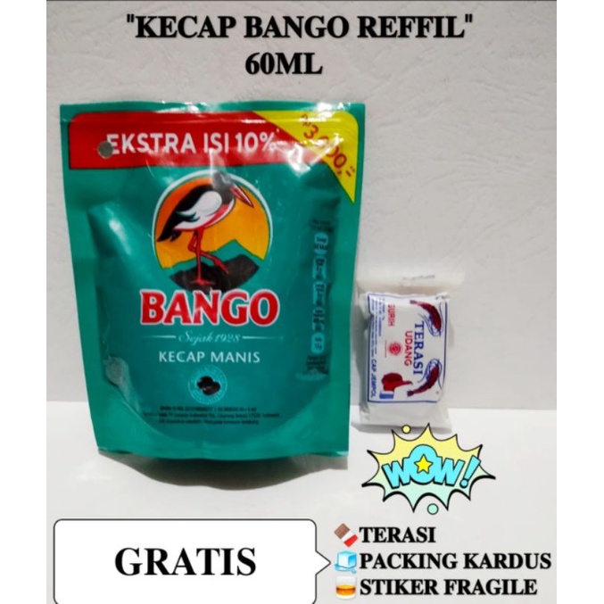 

Kecap Bango Refil 60ml GRATIS teh upet