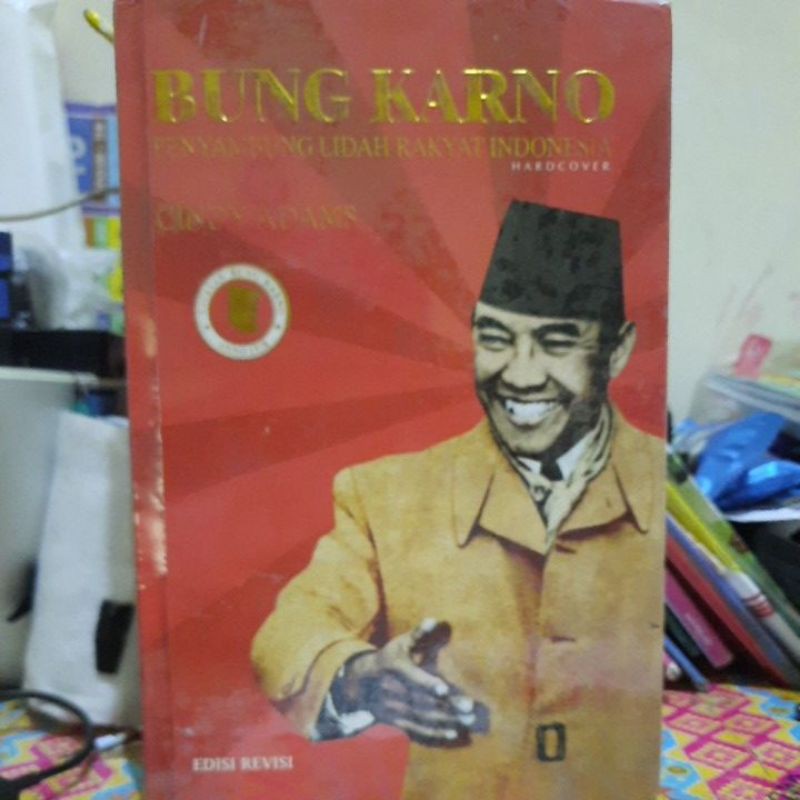 BUNG KARNO PENYAMBUNG LIDAH RAKYAT INDONESIA
