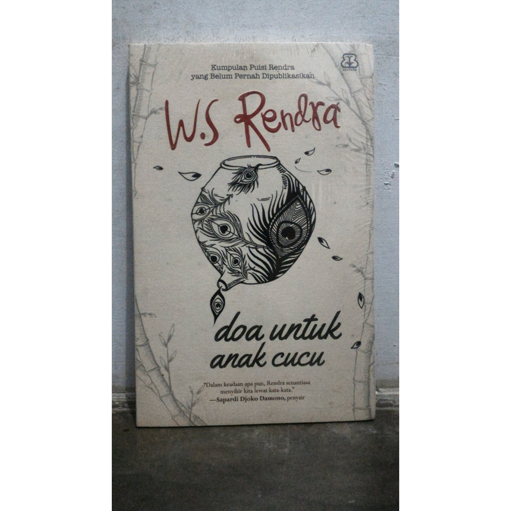 Ws Rendra Doa Untuk Anak Cucu Shopee Indonesia