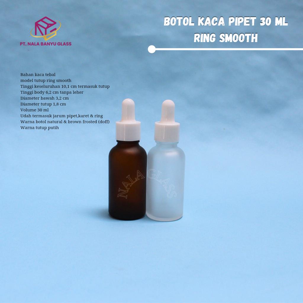 BOTOL PIPET 30ML KACA FROSTED /BOTOL SERUM 30ML RING PUTIH SMOOTH