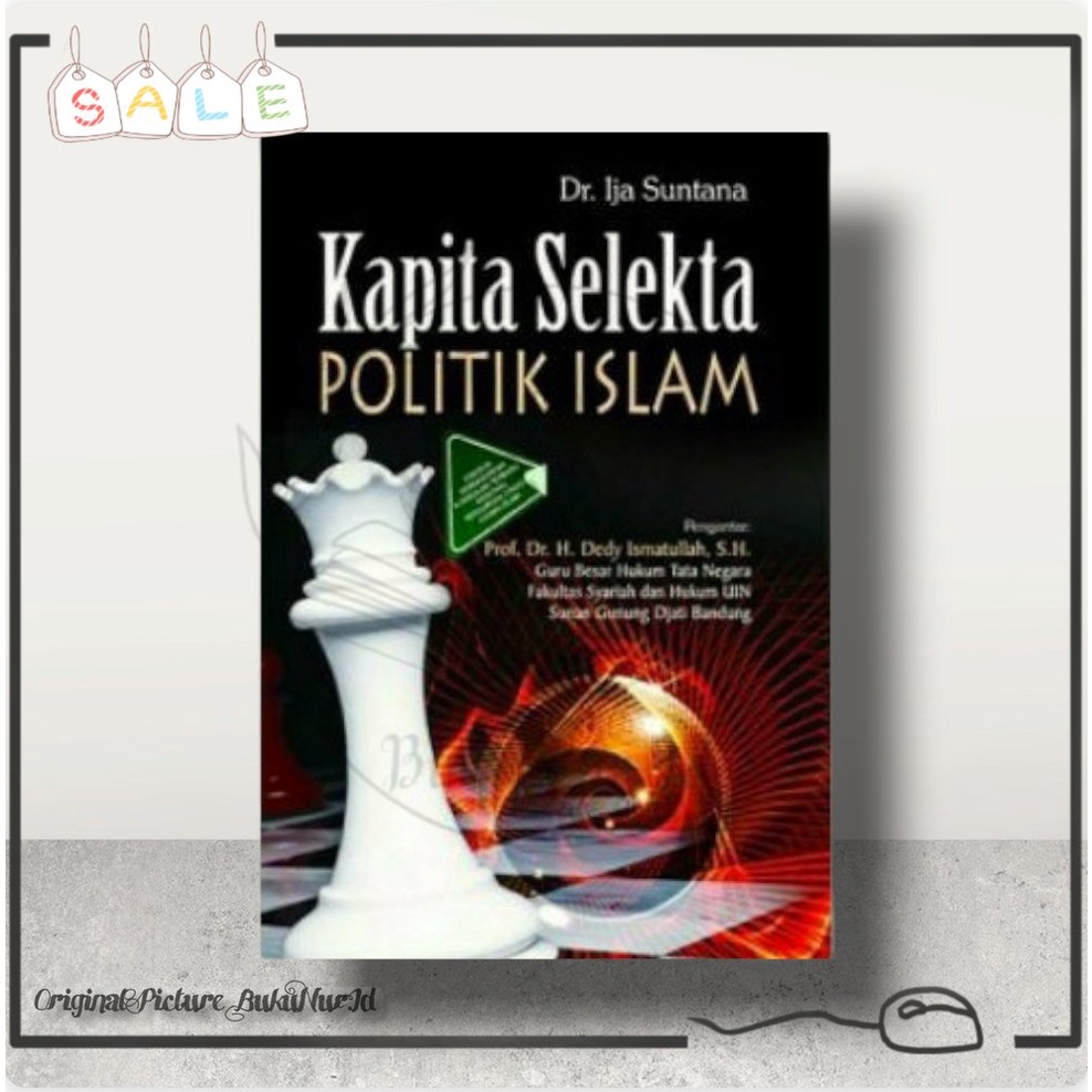 Jual Buku Kapita Selekta Politik Islam - Dr.Ija Suntana Pustaka Setia ...