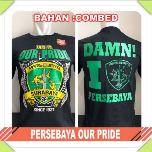 Kaos distro bola lokal persebaya aur pride