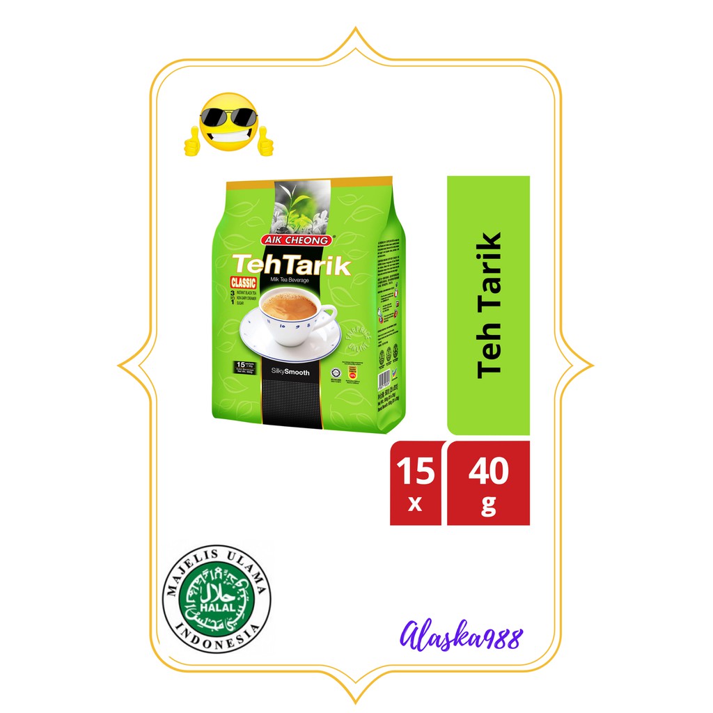 

AIK CHEONG TEH TARIK CLASIK